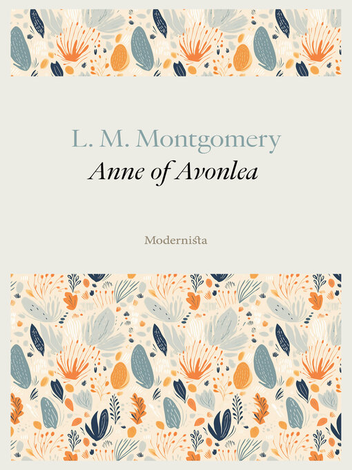 Title details for Anne of Avonlea by L. M. Montgomery - Available